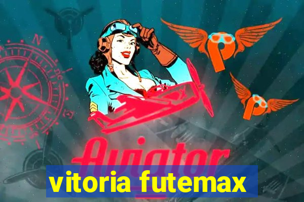 vitoria futemax